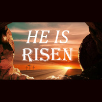Resurrection Sunday - He Is Risen! - Audio