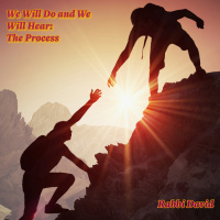 We Will Do and We Will Hear: The Process (Parashat Mishpatim)| Rabbi David
