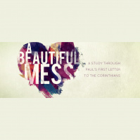 A Beautiful Mess: Part 10 - Communion (Audio)
