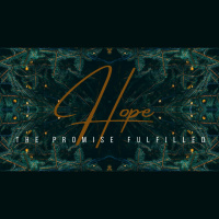 Hope: The Promise Fulfilled - Hope in the New Year (Audio)