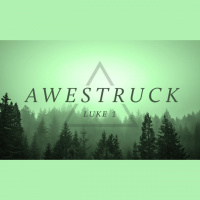 Awestruck (Pt. 1): Without Words (Audio)