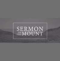 Part 2: Sermon on the Mount (Audio)