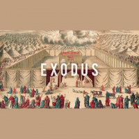 Exodus (Pt. 23): Setting the Table (Audio)