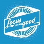 Focus On The Good