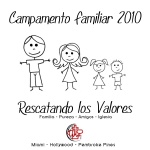 Campamento Familiar 2010 - Rescatando Los Valores
