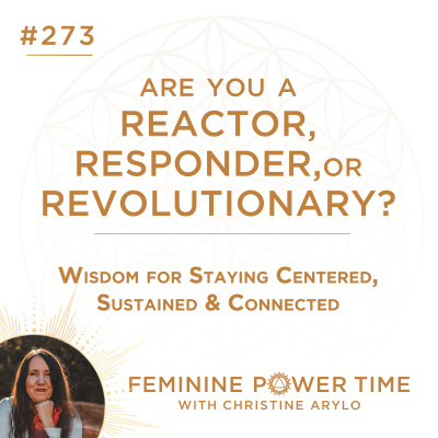 Feminine Power Time With Christine Arylo