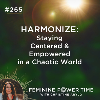 Feminine Power Time With Christine Arylo