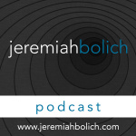 Jeremiah Bolich Podcast