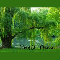 Until Then