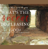 What is the Secret to Pleasing God