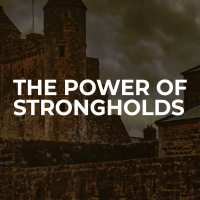 The Power of strongholds - Part 3