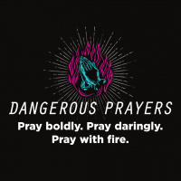 Break Me // Dangerous Prayers // Pastor Paige Bostwick