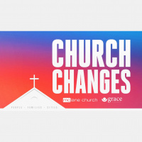 Church Changes: Families - September 16  17, 2017