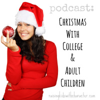Christmas With College and Adult Children Part 1
