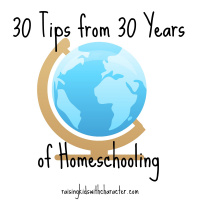 30 Tips from 30 Years of Homeschooling