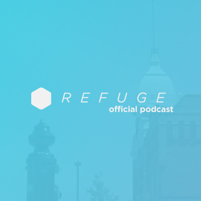 Refuge Official Podcast