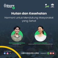 Hutan dan Kesehatan: Harmoni untuk Mendukung Masyarakat yang Sehat