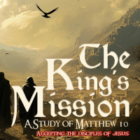 The Kings Mission E13 - Rewards (Matthew 10:40-42)