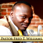 Pastor Fred T. Williams