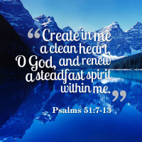 Create In Me A Clean Heart, O God
