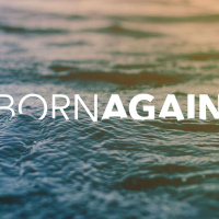 You Must Be Born Again