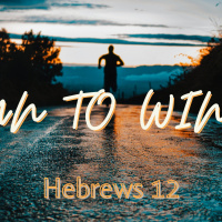 Episode 165: Hebrews 12 Run to WIN!!!