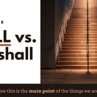 Episode 151: Hebrews 8 I WILL vs you shall