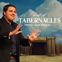 Feast of Tabernacles | Pastor Alex Pappas