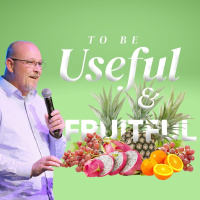 To Be Useful  Fruitful | Pastor John Payne | Oceans Unite