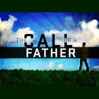 The Call of a Father - Audio