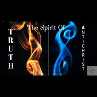 The Spirit of Truth  Antichrists