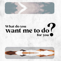 What did God do for you?