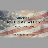 SM-America#x2014How Did We Get Here? (5-29-22) - Audio