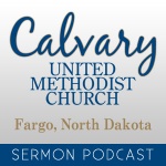 Calvary Umc Fargo, Nd - Sermons