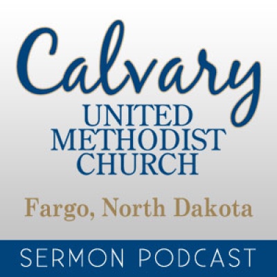 Calvary Umc Fargo, Nd - Sermons