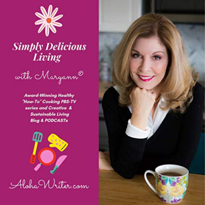 Simply Delicious Living With Maryann®