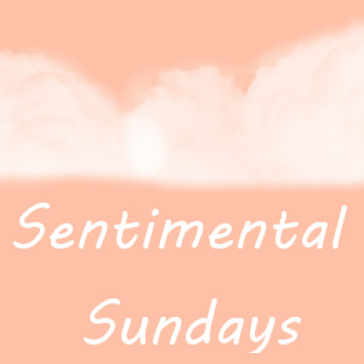Sentimental Sundays