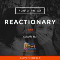 Ep355: WOD - Reactionary