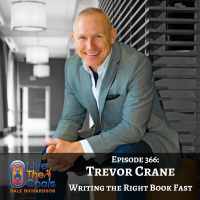 Ep366: Writing the Right Book Fast with Trevor Crane