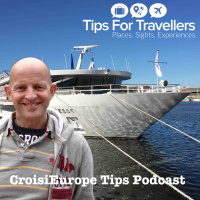CroisiEurope European River Cruises - Tips For Travellers Podcast #248