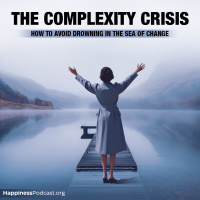#502 The Complexity Crisis: How to Avoid Drowning in the Sea of Change
