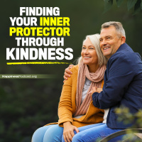 #512 Finding Your Inner Protector Through Kindness