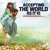 #473 Accepting The World As It Is 