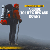 #514 Navigating the Maze: A Guide to Lifes Ups and Downs