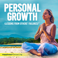 #482 Personal Growth: Lessons from Others Failures