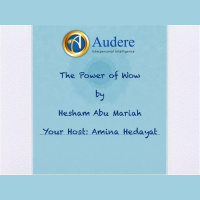 Influential Connections With Amina: The Power of WOW!