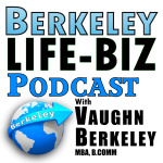 Berkeley Life-biz Podcast