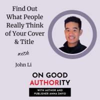 Find Out What People Really Think of Your Cover  Title with John Li