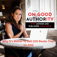Why Its Better to Sell 100 Books Than 10,000