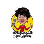 On The Edge With April Mahoney